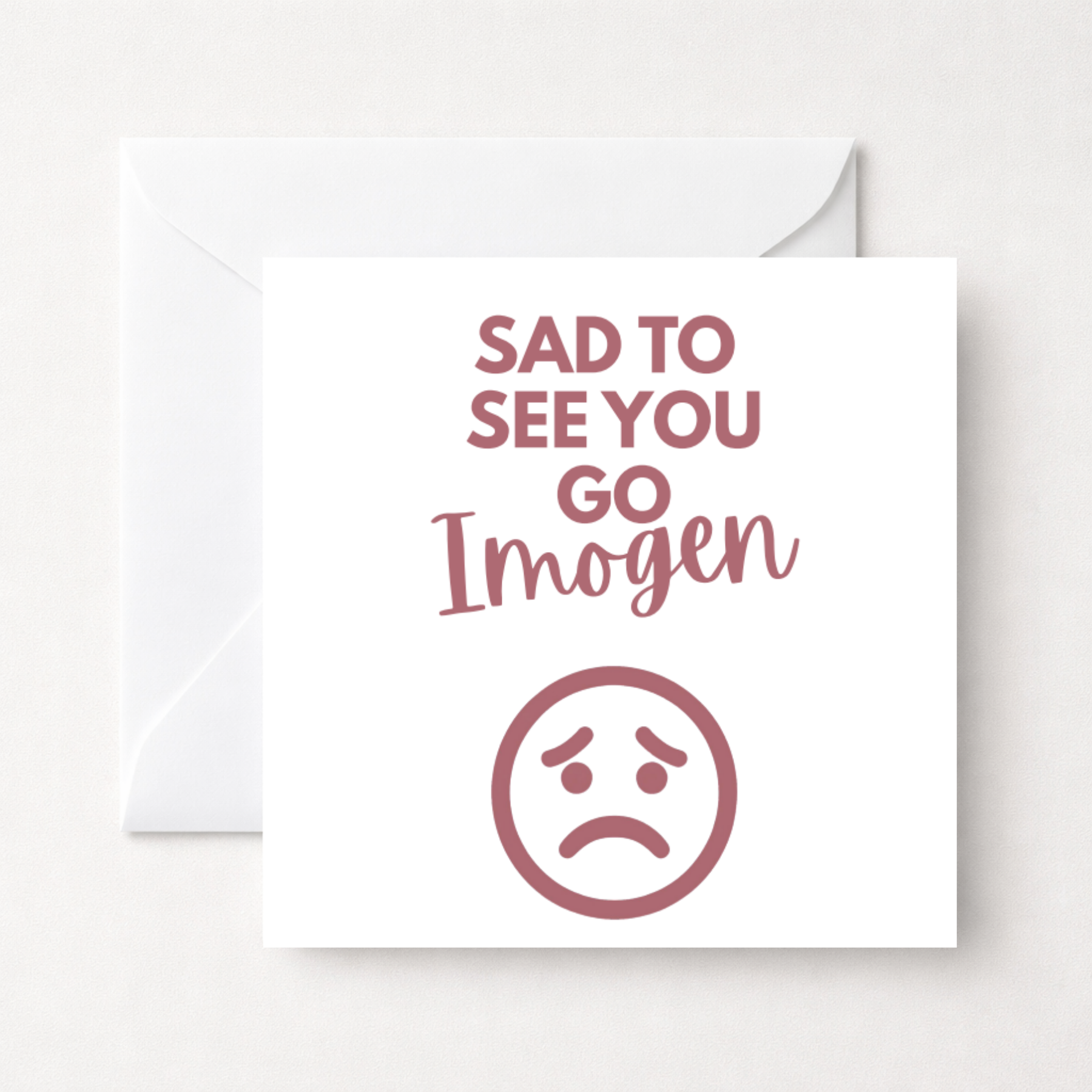Personalised Sad To See You Go Farewell Card